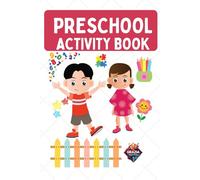 First Learning Activity Book: Drawing, Tracing & Pattern Practice for Preschool Kids: A Fun Drawing and Tracing Workbook for Preschool & Kindergarten Kids