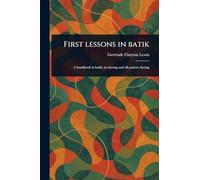 First Lessons in Batik