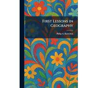 First Lessons in Geography