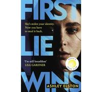 First lie wins: The deviously addictive MUST-READ debut thriller for 2024