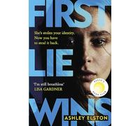 First lie wins: The deviously addictive MUST-READ debut thriller for 2024