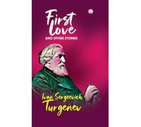 First love and other stories
