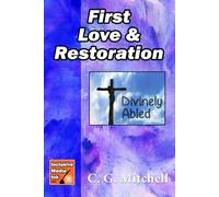 First Love and Restoration (Quick and Easy Bible Study)