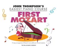 First mozart piano: John Thompson's Easiest Piano Course