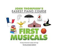 First Musicals: John Thompson's Easiest Piano Course Supplementary Songbook