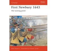 First Newbury 1643: The turning point: No. 116 (Campaign)