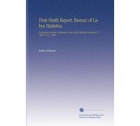 First-Ninth Report, Bureau of Labor Statistics.: Industrial Accidents in Illinois for the Year[S] Ending December 31, 1907-1915.. 1909