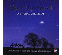 First Nowell: A Choral Christmas the - First Nowell: Choral Christmas