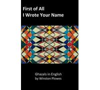 First of All I Wrote Your Name