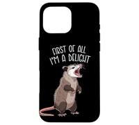 First of All I'm A Delight Angry Opossum Carcasa para iPhone 16 Pro MAX