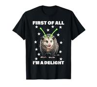 First of All I'm A Delight Funny Alien Opossum Camiseta