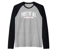 First of All Im a Delight Funny Sport Camiseta Manga Raglan