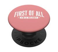 First of All Im a Delight Funny Sport PopSockets PopGrip Adhesivo