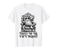 First of All I'm A Delight Gatito autoestima Gato Camiseta gráfica económica