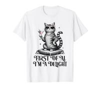 First of All I'm A Delight Gatito autoestima Gato Camiseta gráfica económica