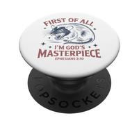 First of All Im God Masterpiece Possum Opossum Ephesian 2:10 PopSockets PopGrip Adhesivo