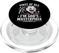 First of All Im God Masterpiece Possum Opossum Ephesian 2:10 PopSockets PopGrip para MagSafe