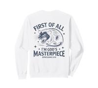 First of All Im God Masterpiece Possum Opossum Ephesian 2:10 Sudadera