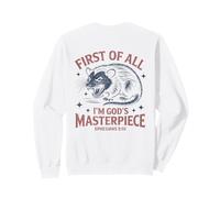 First of All Im God Masterpiece Possum Opossum Ephesian 2:10 Sudadera