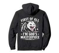 First of All Im God Masterpiece Possum Opossum Ephesian 2:10 Sudadera con Capucha