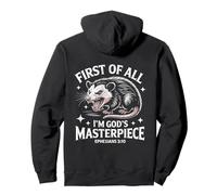 First of All Im God Masterpiece Possum Opossum Ephesian 2:10 Sudadera con Capucha