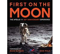First on the Moon: The Apollo 11 50th Anniversary Experience