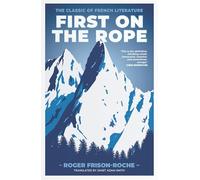 First on the Rope: The classic of French literature