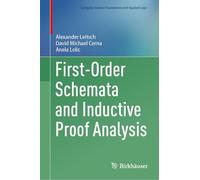 First-Order Schemata and Inductive Proof Analysis (Computer Science Foundations and Applied Logic)