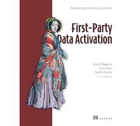 First-Party Data Activation: Modernize your marketing data platform