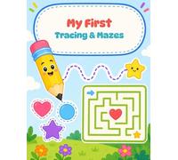 First Pen Control: Tracing Lines & Simple Mazes for Ages 2-4