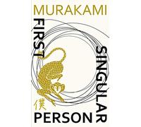 FIRST PERSON SINGULAR: Stories