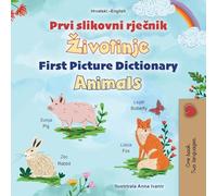 First Picture Dictionary - Animals (Croatian English Bilingual Children's Book) (Croatian English Bilingual Collection)