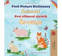 First Picture Dictionary - Animals (English Croatian Bilingual Children's Book) (English Croatian Bilingual Collection)