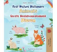 First Picture Dictionary - Animals (English Dutch Bilingual Children's Book) (English Dutch Bilingual Collection)