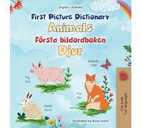 First Picture Dictionary - Animals (English Swedish Bilingual Children's Book)
