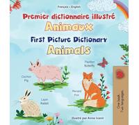 First Picture Dictionary - Animals (French English Bilingual Children's Book) (French English Bilingual Collection)