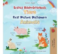 First Picture Dictionary - Animals (German English Bilingual Children's Book) (German English Bilingual Collection)
