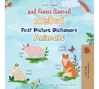 First Picture Dictionary - Animals (Gujarati English Bilingual Children's Book) (Gujarati English Bilingual Collection)
