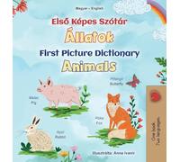 First Picture Dictionary - Animals (Hungarian English Bilingual Children's Book) (Hungarian English Bilingual Collection)
