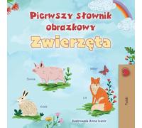 First Picture Dictionary - Animals (Polish Children's Book) (Polish Bedtime Collection)