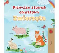 First Picture Dictionary - Animals (Polish Children's Book) (Polish Bedtime Collection)