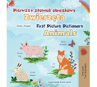 First Picture Dictionary - Animals (Polish English Bilingual Children's Book) (Polish English Bilingual Collection)