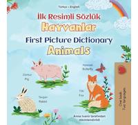 First Picture Dictionary - Animals (Turkish English Bilingual Children's Book) (Turkish English Bilingual Collection)