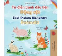 First Picture Dictionary - Animals (Vietnamese English Bilingual Children's Book) (Vietnamese English Bilingual Collection)