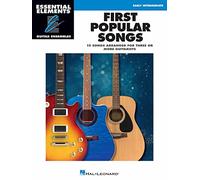 First Popular Songs Early Intermediate: 15 Songs Arranged for Three or More Guitarists Essential Elements Guitar Ensemble Series
