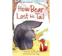 First Reading Level Two: How Bear Lost His Tail (Usborne First Reading): 1 (First Reading Level 2)