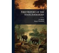 First Report of the State Zoologist