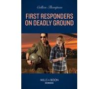 First Responders On Deadly Ground (ebook)