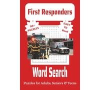 First Responders Word Search Puzzle Book: Word Searches with Easy to Read Print about First Responders | Police, Fire and Rescue, Emergencies and More ... for Vacations, Holidays, and Leisure