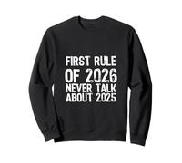 First Rule of 2026 Never Talk About 2025 funny Christmas Sudadera